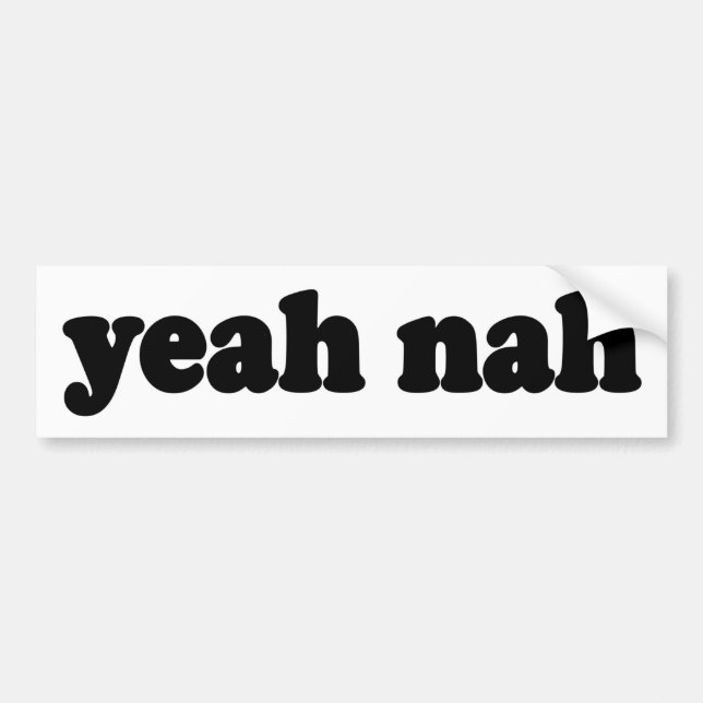 yeah nah funny kiwi New Zealand slang for car Bumper Sticker (Front)