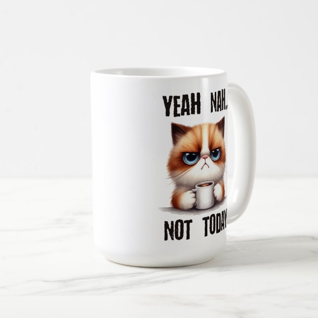 Yeah..nah..Not today Coffee Mug (Front Right)