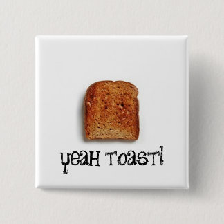 yeah toast! 15 cm square badge