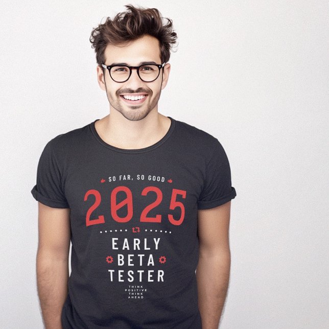 Year 2025 Beta Tester Geek Funny T-Shirt (Year 2025 Beta Tester Geek Funny T-Shirt)