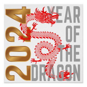 Year of the Dragon Year 2024 Chinese zodiac Poster
