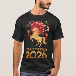 Year Of The Horse 2026 Chinese Zodiac Lunar New Ye T-Shirt