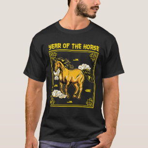 Year Of The Horse Chinese Zodiac Chinese New Year T-Shirt