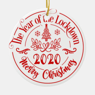 Year of the Lockdown Quarantine 2020 Ceramic Ornament