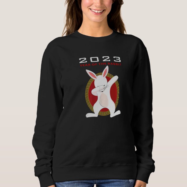 Year Of The Rabbit 2023 Chinese New Year 2023   Sweatshirt (Front)