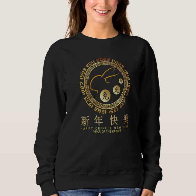 Year Of The Rabbit  Chinese Zodiac New Year 2023   Sweatshirt (Front)