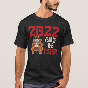 Year Of The Tiger 2022 Chinese New Year 2022 Zodia T-Shirt