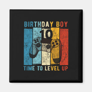 Year Old Birthday Boy 10 Time To Level Up 10th Bir Magnet