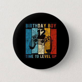 Year Old Birthday Boy 12 Time To Level Up 12th Bir 6 Cm Round Badge