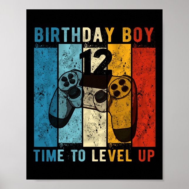 Year Old Birthday Boy 12 Time To Level Up 12th Bir Poster (Front)