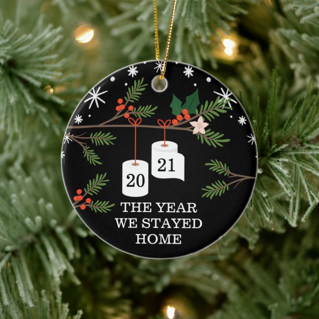 Year We Stayed Home Funny Festive Toilet Paper Ceramic Ornament (Tree)