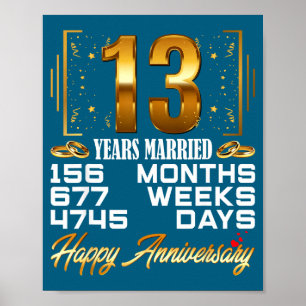 Years 13 Married 13th Wedding Anniversary Poster