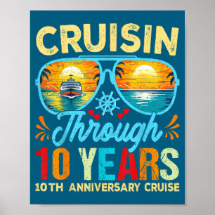Years Cruisin Through 10 10th Wedding Poster