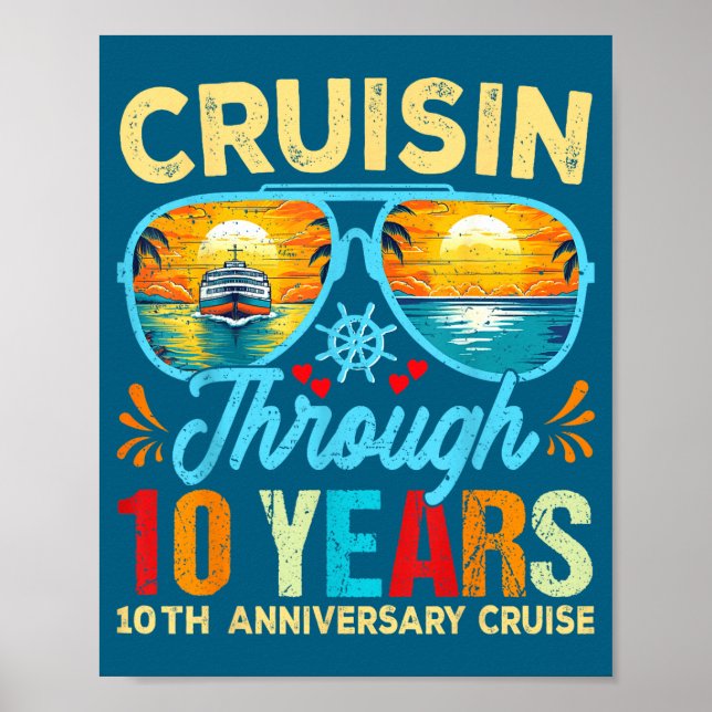 Years Cruisin Through 10 10th Wedding Poster (Front)