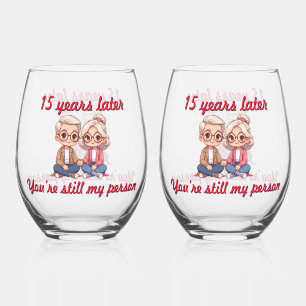 Years Later You're Still My Person Stemless Wine Glass