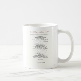 Years of Tears and Determination Coffee Mug
