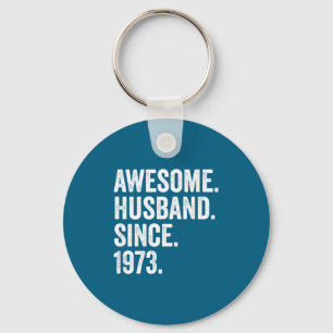 Years Shirt Husband Since 1973 52nd Wedding Key Ring