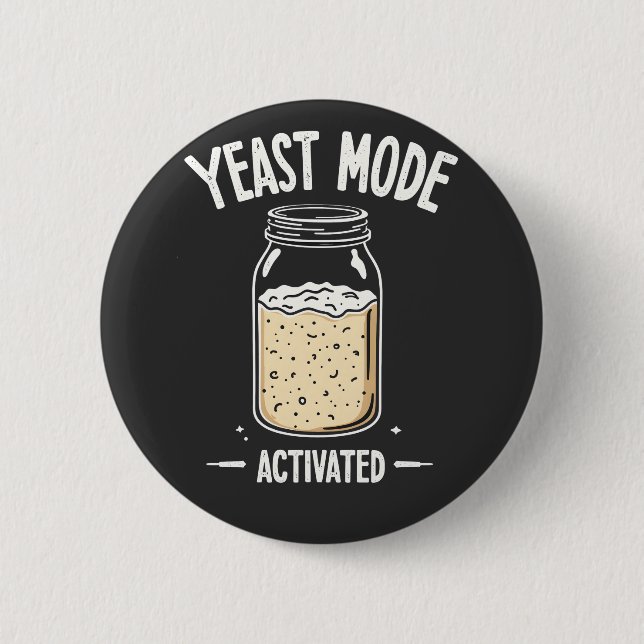 Yeast Mode Activated Baking Cooking Chef  6 Cm Round Badge (Front)