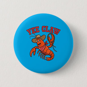Yee Claw Cowboy Lobster Fun Design For Seafood 6 Cm Round Badge