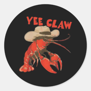 Yee Claw Funny Crawfish Cajun Seafood Festival Cla Classic Round Sticker