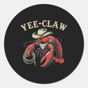 Yee Claw Funny Crawfish Cajun Seafood Festival Classic Round Sticker