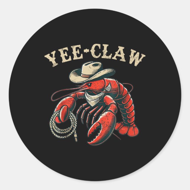 Yee Claw Funny Crawfish Cajun Seafood Festival  Classic Round Sticker (Front)