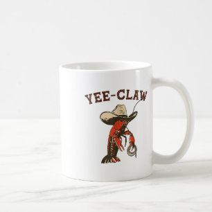 Yee Claw Funny Crawfish Cajun Seafood Festival Coffee Mug