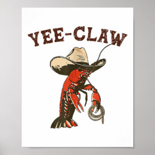Yee Claw Funny Crawfish Cajun Seafood Festival  Poster