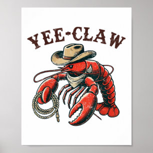 Yee Claw! Funny Crawfish Cajun Seafood Festival  Poster