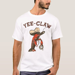 Yee Claw Funny Crawfish Cajun Seafood Festival T-Shirt