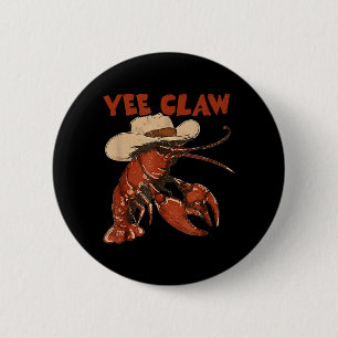 Yee Claw Funny Vintage Crawfish Boil Cajun Seafood 6 Cm Round Badge