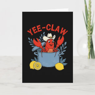 Yee-claw Western Cowboy Crawfish Boil Seafood Part Card