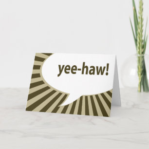 yee-haw! : comic speech bubble invitation