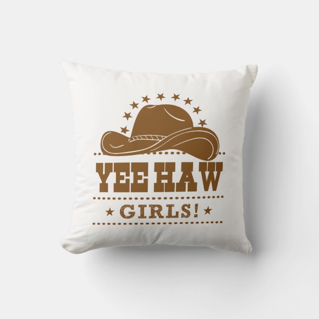 Yee Haw Girls Cowgirl Hat Design Cushion (Front)