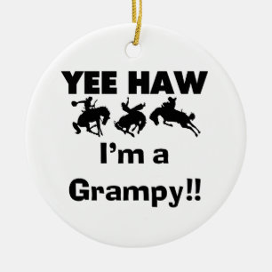 Yee Haw I'm a Grampy T-shirts and Gifts Ceramic Ornament