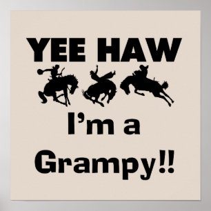 Yee Haw I'm a Grampy T-shirts and Gifts Poster