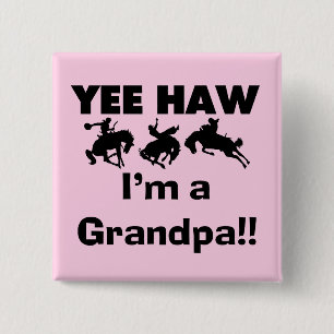 Yee Haw I'm a Grandpa T-shirts and Gifts 15 Cm Square Badge