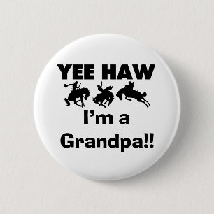 Yee Haw I'm a Grandpa T-shirts and Gifts 6 Cm Round Badge
