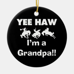 Yee Haw I'm a Grandpa T-shirts and Gifts Ceramic Ornament