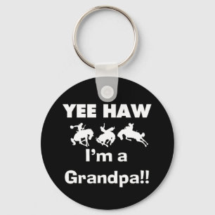 Yee Haw I'm a Grandpa T-shirts and Gifts Key Ring