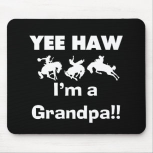 Yee Haw I'm a Grandpa T-shirts and Gifts Mouse Pad