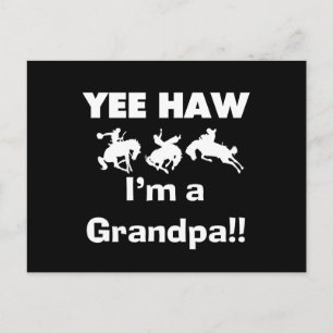 Yee Haw I'm a Grandpa T-shirts and Gifts Postcard