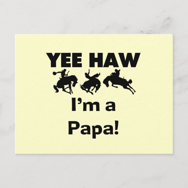 Yee Haw I'm a Papa T-shirts and GIfts Postcard (Front)