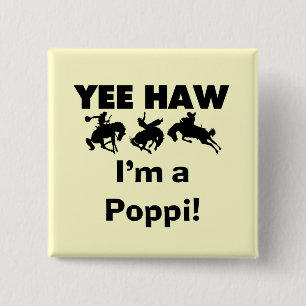 Yee Haw I'm a Poppi T-shirts and Gifts 15 Cm Square Badge