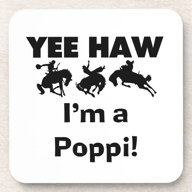 Yee Haw I'm a Poppi T-shirts and Gifts Coaster (Front)