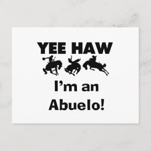 Yee Haw I'm an Abuelo T-shirts and Gifts Postcard