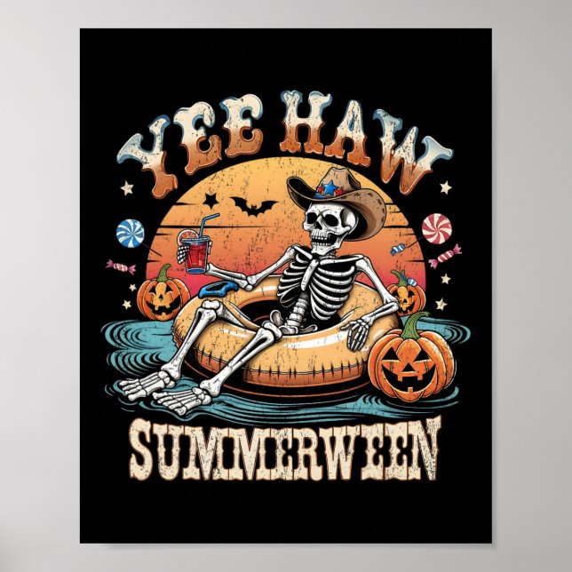 Yee Haw Summerween Cowboy Skeleton Western Hallowe Poster (Front)