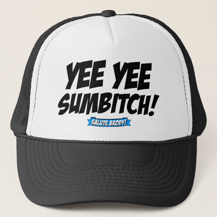 yee yee trucker hat