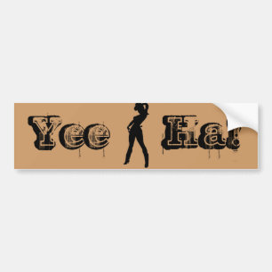 Yeeha! Bumper Sticker