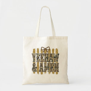 Yeehaw Amen South Western Cowgirl Christian  Tote Bag
